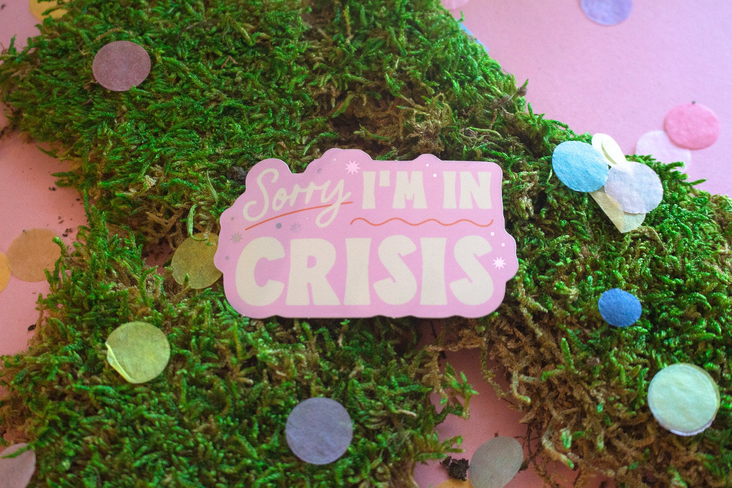 Jollie Ollie Sorry I'm In Crisis Sticker