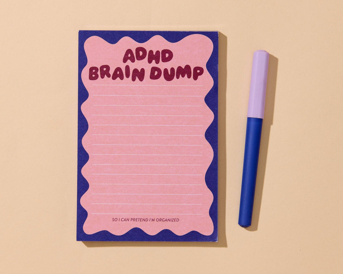And Here We Are ADHD Brain Dump Notepad