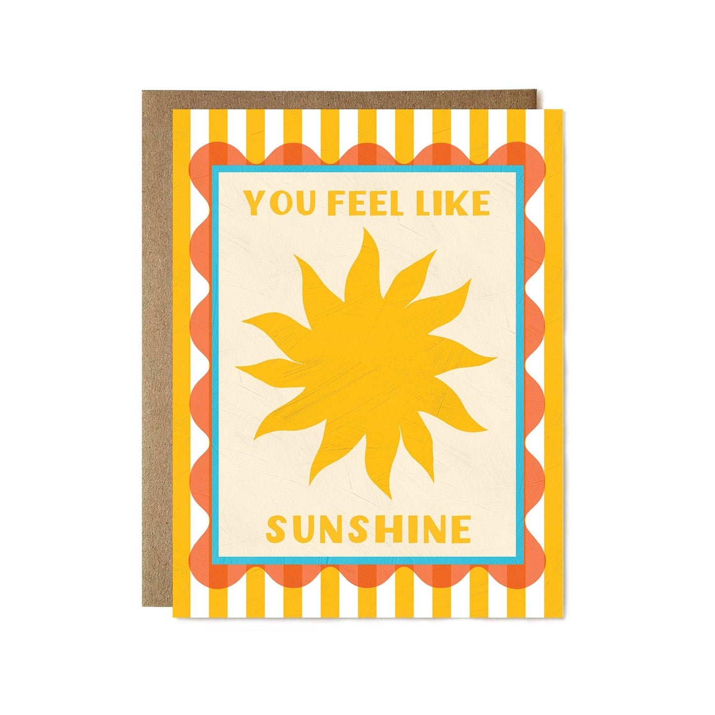 Ula Bloom You Feel Like Sunshine Card