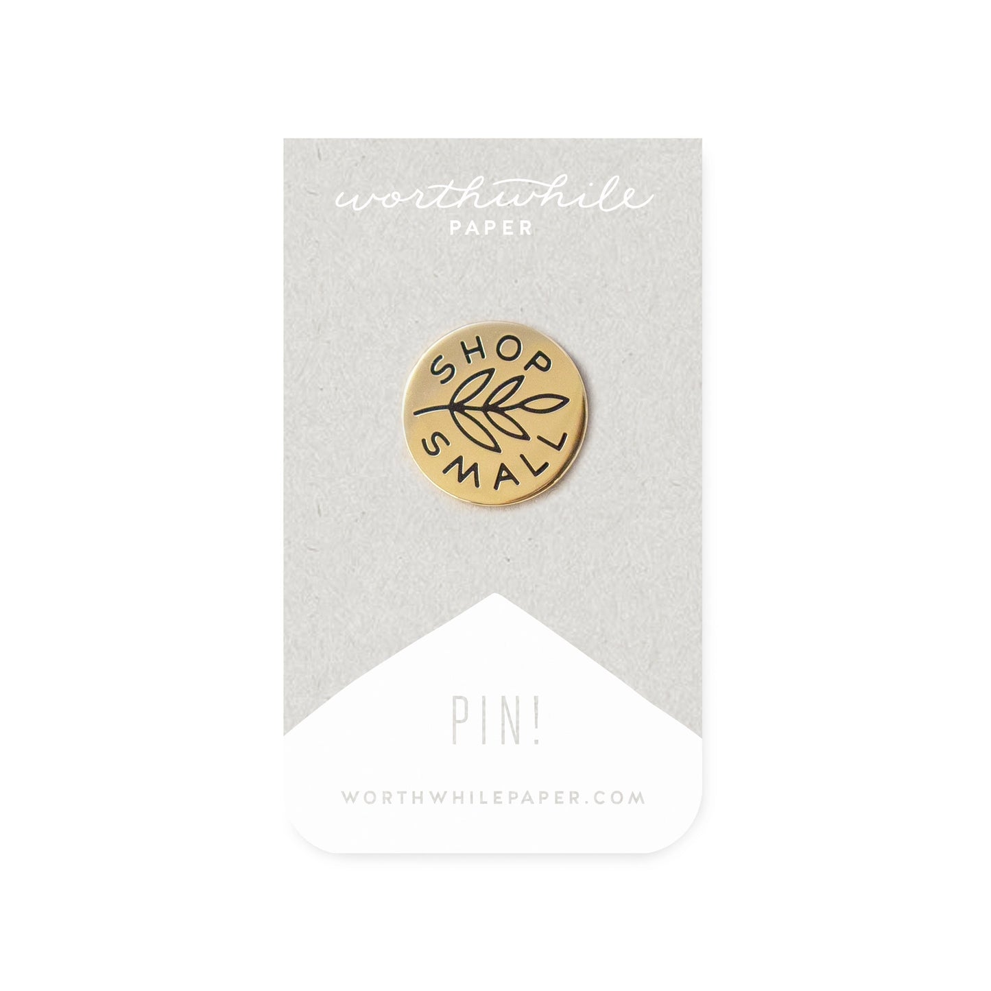 Worthwhile Paper Shop Small Enamel Pin