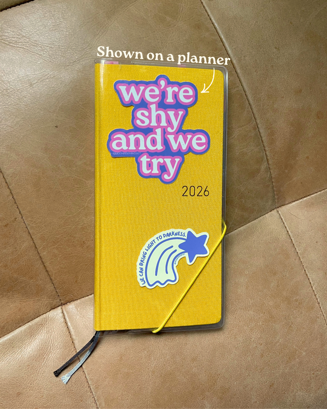 Moonrise Mindset Shy + Try Sticker