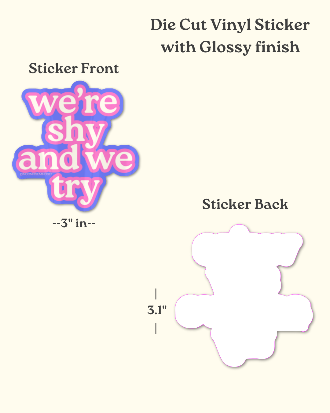 Moonrise Mindset Shy + Try Sticker