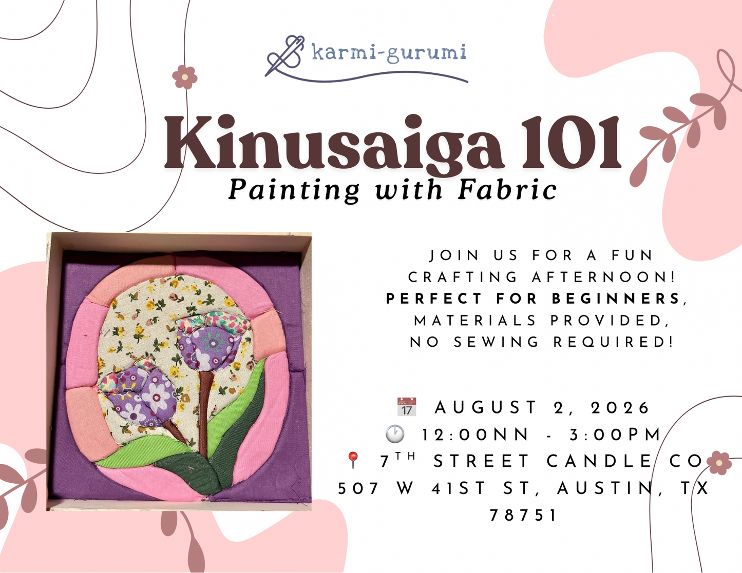 Kinusaiga 101: Painting with Fabric 8.2.26 12pm-3pm