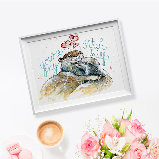 Where'd The Wild Things Go You're My Otter Half Print