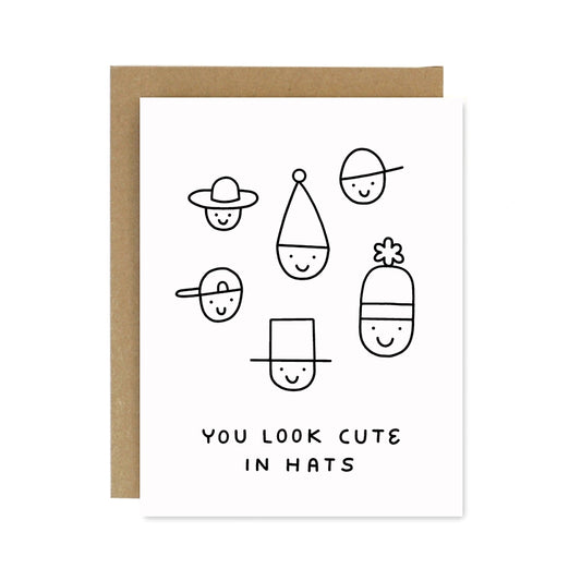 Worthwhile Paper You Look Cute in Hats Card