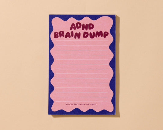 And Here We Are ADHD Brain Dump Notepad
