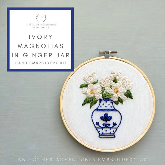 And Other Adventures Embroidery Co Embroidery Kit - Magnolias in Ginger Jar