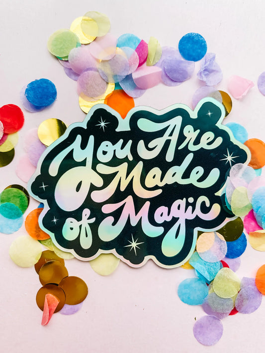 Jollie Ollie You Are Made Of Magic Sticker