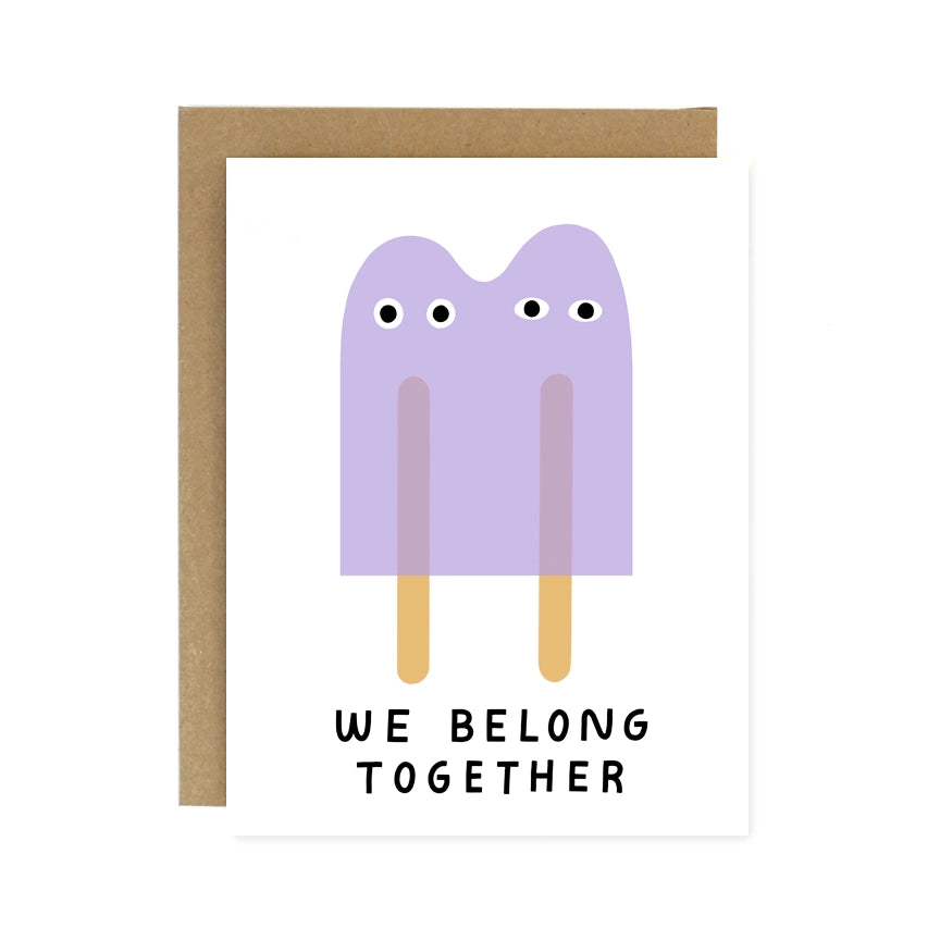 Worthwhile Paper We Belong Together Popsicles Card