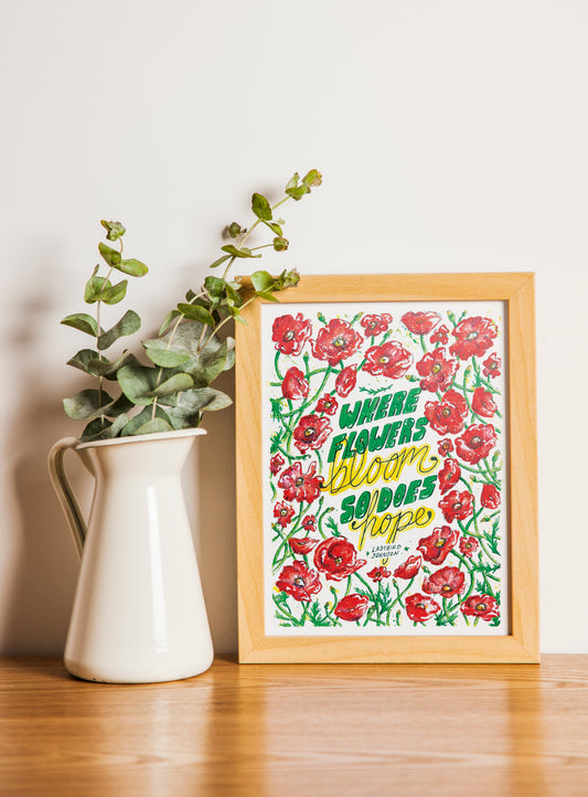 Where'd The Wild Things Go Where Flowers Bloom Print