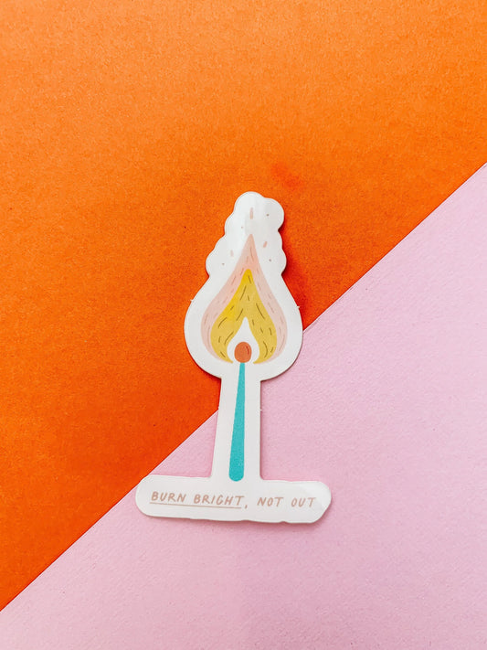 Jollie Ollie Burn Bright Not Out Sticker