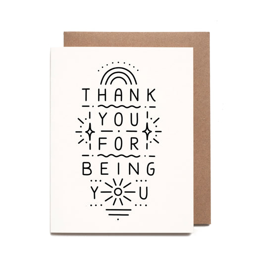 Worthwhile Paper Thank You For Being You Card